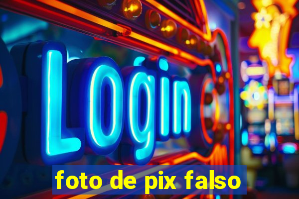 foto de pix falso